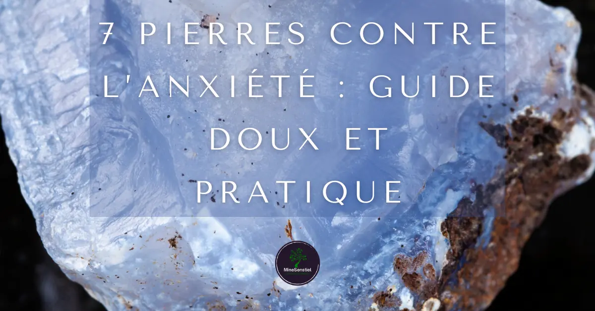 7-pierres-contre-lanxiete-guide-doux-et-pratique-lithotherapie 7 pierres contre l’anxiété guide doux et pratique (lithothérapie)