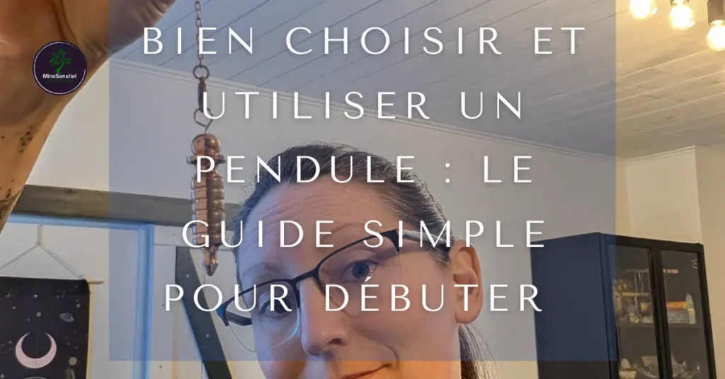 Bien choisir et utiliser un pendule : le guide simple pour débuter (et trouver le tien) 8 Bien choisir et utiliser un pendule le guide simple pour débuter (et trouver le tien)