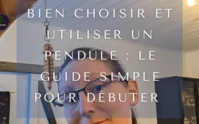 Bien choisir et utiliser un pendule : le guide simple pour débuter (et trouver le tien)
